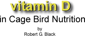 Vitamin D3 in cage bird Nutrition - ladygouldianfinch.com